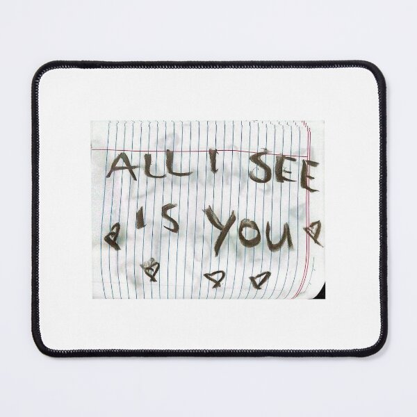 Item preview, All I see is you designed and sold by hollyruth17.
