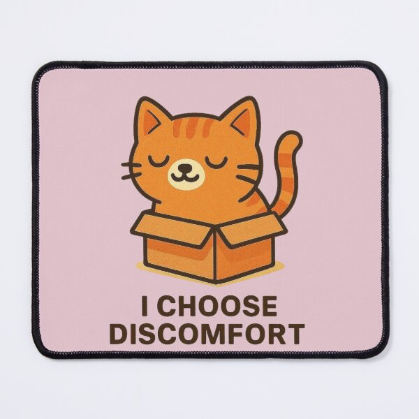 Item preview, I Choose Discomfort Cat designed and sold by Aloloco.