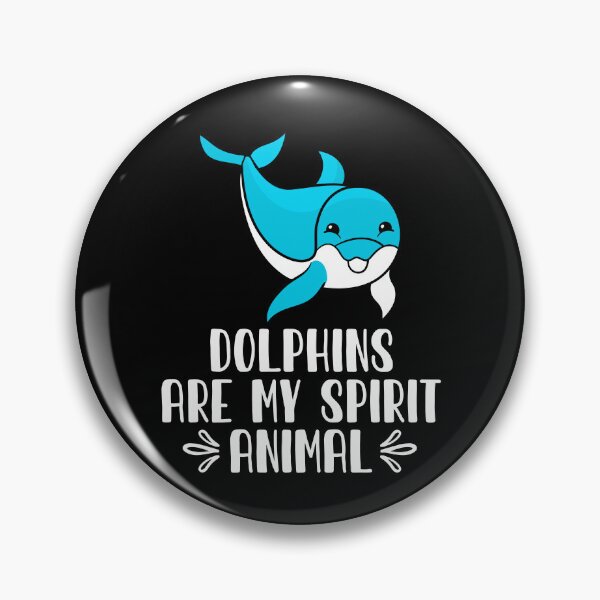 Item preview, Dolphins Are My Spirit Animal designed and sold by GabbyKash.