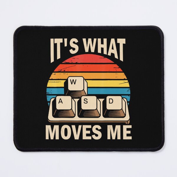 Item preview, It's What Moves Me WASD Funny Gamer Retro Sunset designed and sold by FGTV2021.