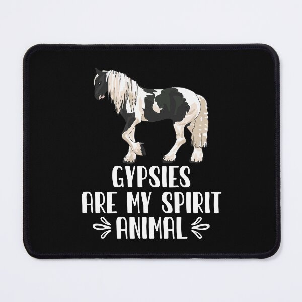 Item preview, Gypsies Are My Spirit Animal designed and sold by GabbyKash.