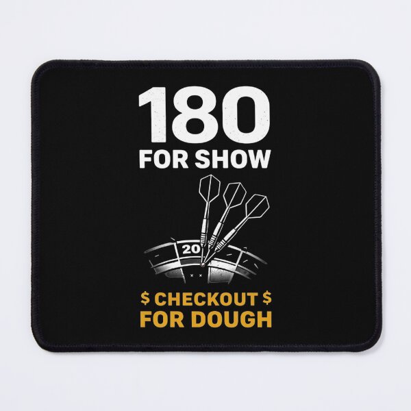 Item preview, 180 For Show Checkout For Dough Dart Shirt – Funny Darts Quote designed and sold by Tropivaro.