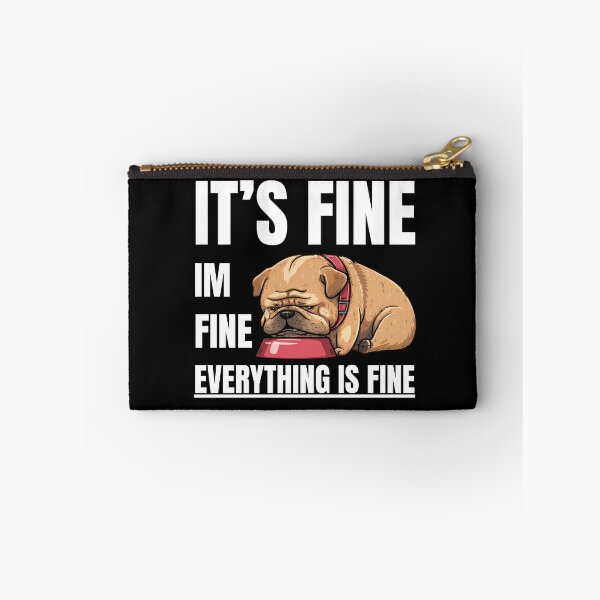 Item preview, It’s fine im fine everything is fine. Sad dog, cartoon style. designed and sold by BloodyTeapot.