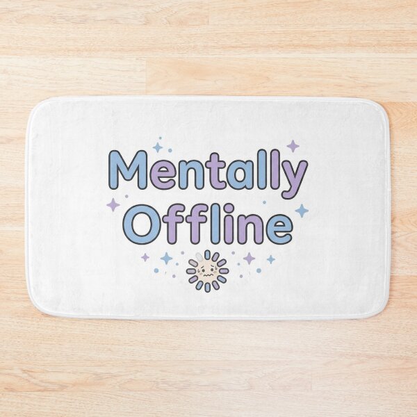 Item preview, Mentally Offline Funny Relatable Sticker designed and sold by CutePlix.