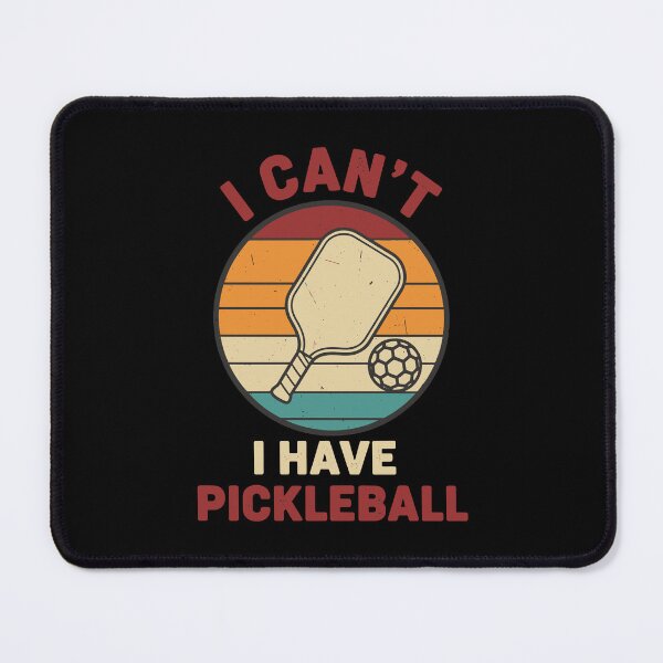 Item preview, Pickleball Funny Player I Cant I Have Pickleball designed and sold by LuminOrb.