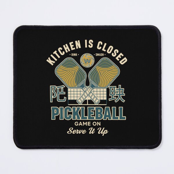 Item preview, Pickleball Kitchen Is Closed Game On Serve It Up designed and sold by LuminOrb.