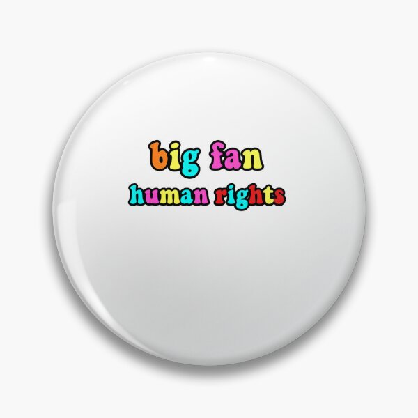 Item preview, Big Fan Of Human Rights Standing For Dignity Equality And Justice designed and sold by SkeletonsDanger.