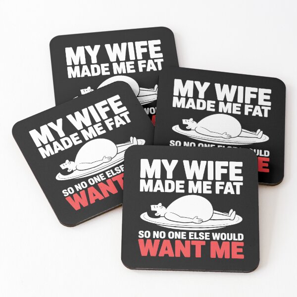 Item preview, My Wife Made Me Fat So No One Else Would Want Me Funny Husband Shirt Sarcastic Marriage Humor Dad Bod Joke designed and sold by ZyziowskyArt.