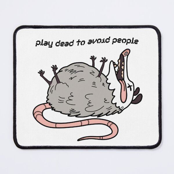 Item preview, Relatable Possum “play dead to avoid people”- funny sarcastic animal meme designed and sold by s.artaller.