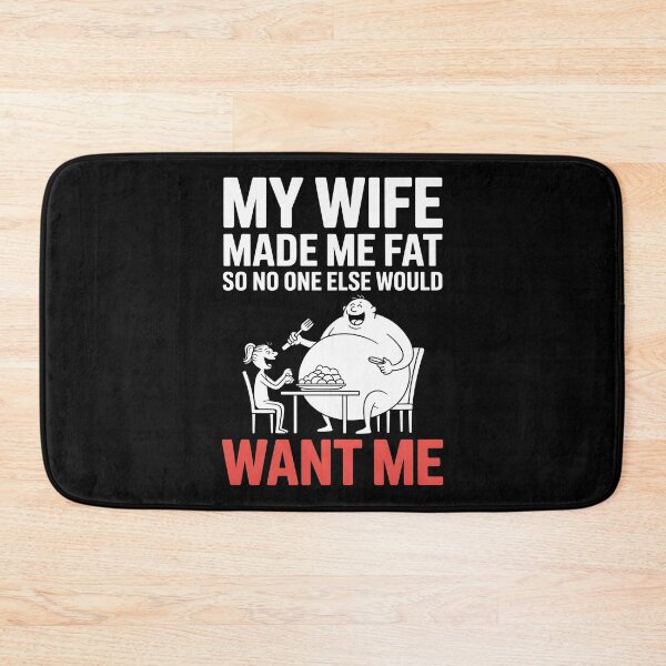 Item preview, My Wife Made Me Fat So No One Else Would Want Me Funny Husband Shirt Sarcastic Marriage Humor Dad Bod Eating Joke designed and sold by ZyziowskyArt.