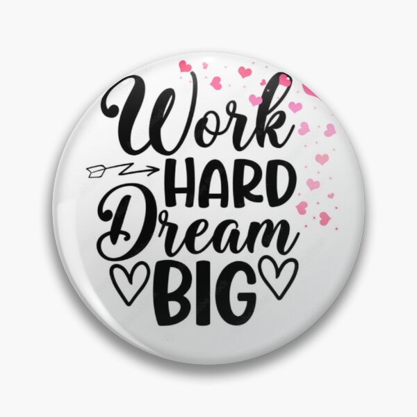 Item preview, work hard dream big designed and sold by MandySony.