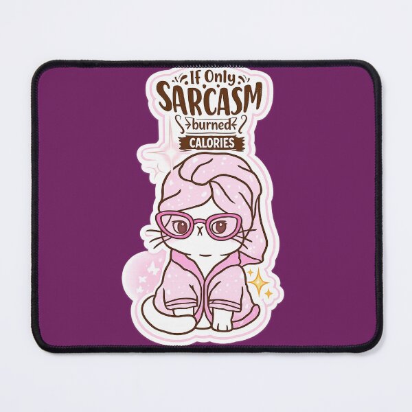 Item preview, If Only Sarcasm Burned Calories Cute Cat Sticker designed and sold by sumodesign.