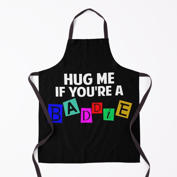 Item preview, Hug Me If You're A Baddie Funny Gag Men Women designed and sold by Colorfulman.