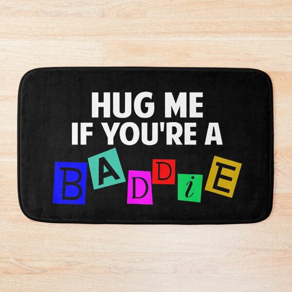 Item preview, Hug Me If You're A Baddie Funny Gag Men Women  designed and sold by Colorfulman.