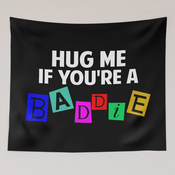 Item preview, Hug Me If You're A Baddie Funny Gag Men Women  designed and sold by Colorfulman.
