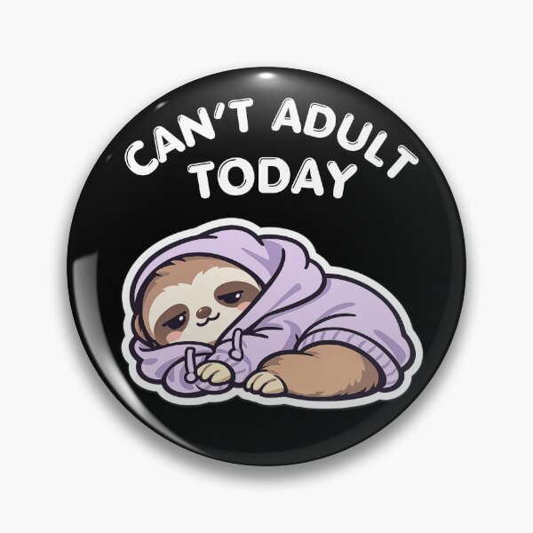 Item preview,  Can’t Adult Today Lazy Sloth Aesthetic – Funny Introvert Mood, Antisocial Cozy Sloth Meme, Tired Hoodie Sloth Vibe designed and sold by Ladys-Gents.