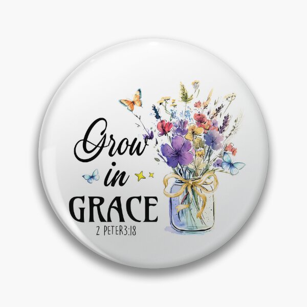 Item preview, Grow in Grace - 2 Peter 3:18 designed and sold by simplydesignart.