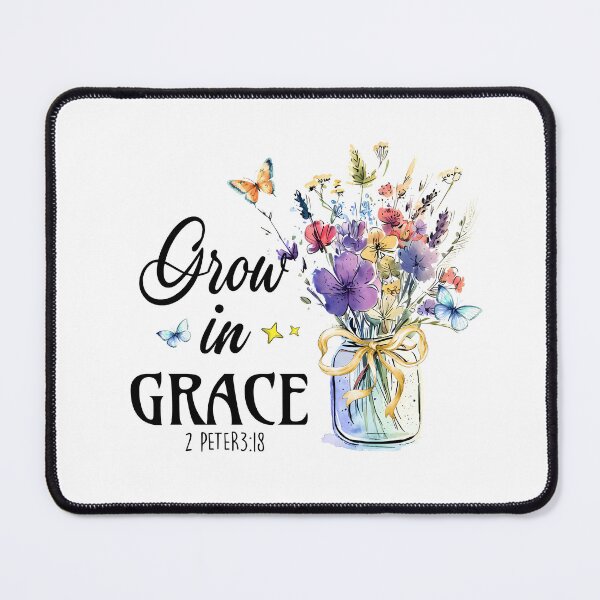 Item preview, Grow in Grace - 2 Peter 3:18 designed and sold by simplydesignart.