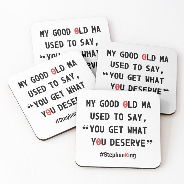 Item preview, My good old Ma used to say, "you get what you deserve" designed and sold by PariSeine.