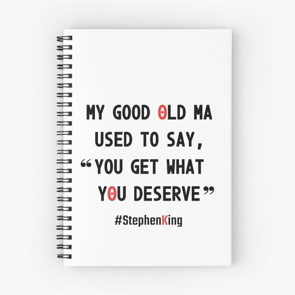 Item preview, My good old Ma used to say, "you get what you deserve" designed and sold by PariSeine.