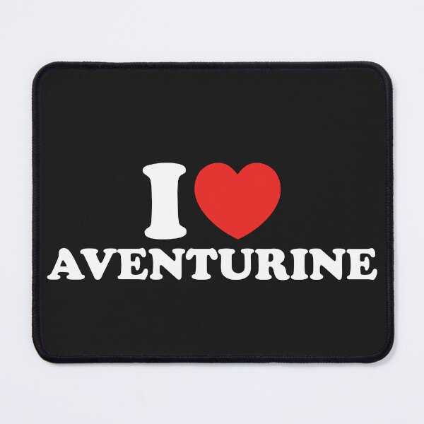 Item preview, I Love Aventurine designed and sold by shitpostee.