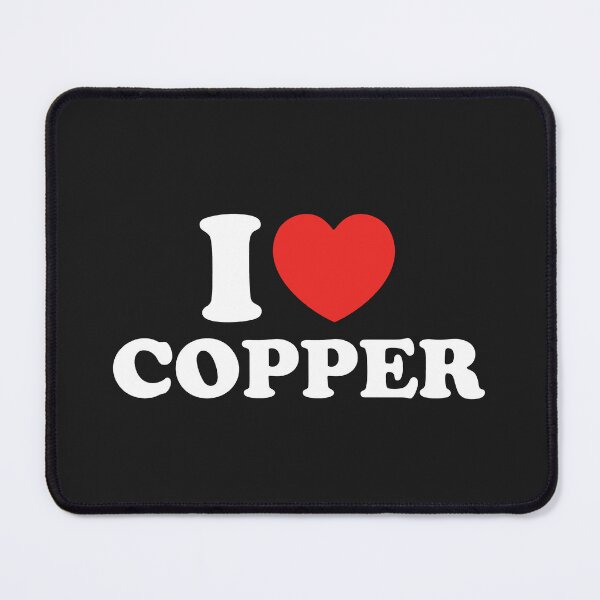 Item preview, I Love Copper designed and sold by shitpostee.