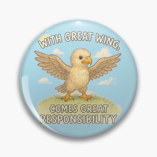Item preview, With Great Wing, Comes Great Responsibility: Eagle Chick Design designed and sold by ChirpInc.