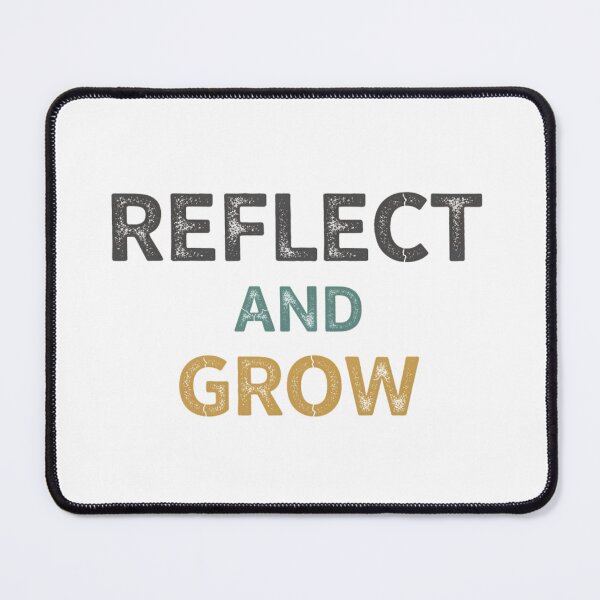Item preview, Reflect and Grow designed and sold by MaciejErdon.