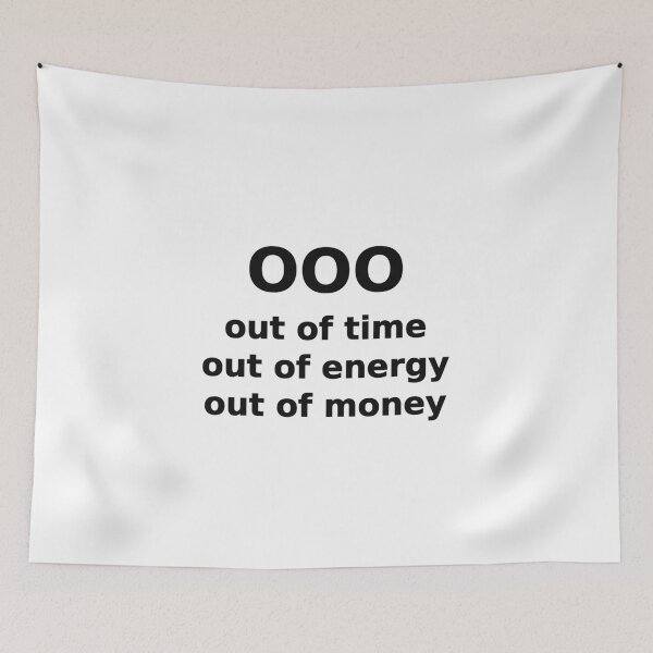 Item preview, OOO Out Of Time Energy Money Funny Tee designed and sold by low battery meme design.