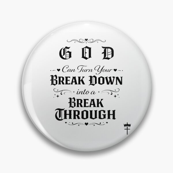 Item preview, god can turn your breakdown into a break through designed and sold by ocd_Jessica.