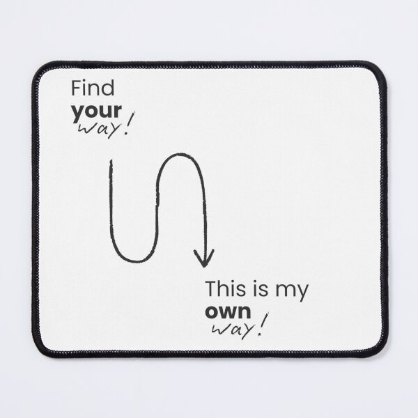 Item preview, FIND YOUR WAY - INSPIRATIONAL QUOTE DESIGN designed and sold by Tgbclb.