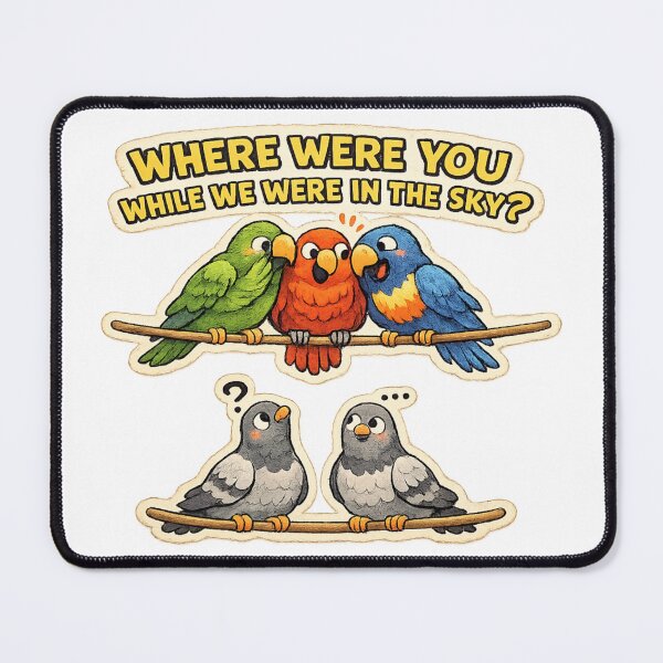 Item preview, Where Were You While We Were in the Sky? designed and sold by ChirpInc.