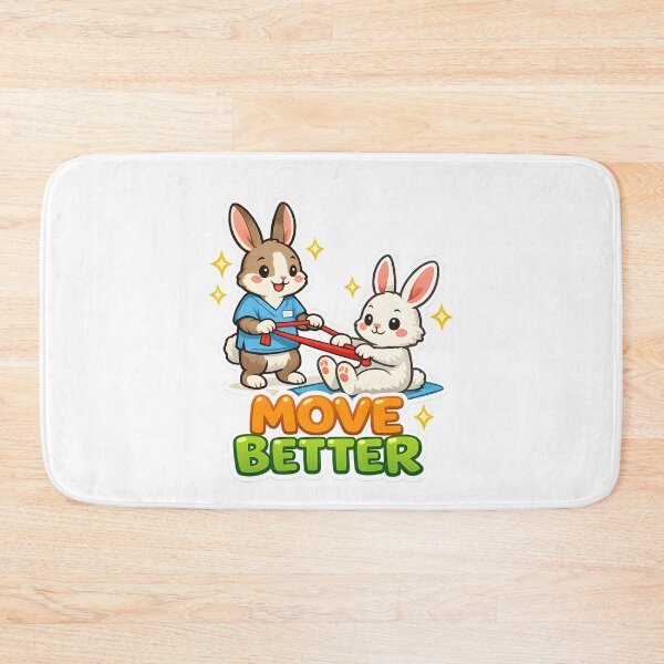 Item preview, Move Better Physical Therapy Bunny Rehab Cute PT Motivation Recovery Design designed and sold by ClinicalHubs.