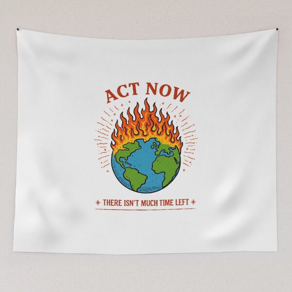 Item preview, Act Now Earth on Fire T-Shirt designed and sold by Matinez Pink.