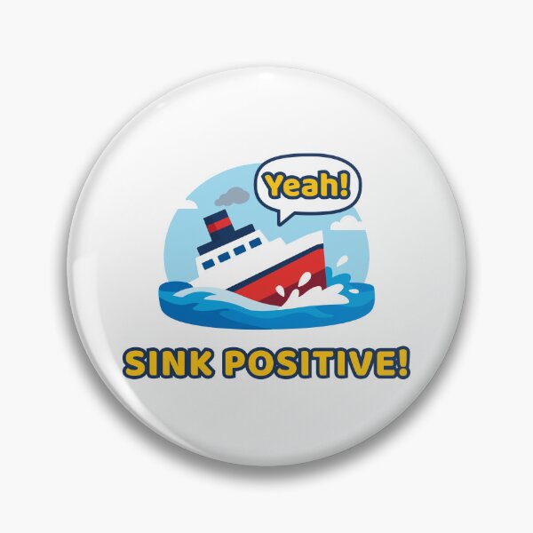 Item preview, Sinking ship: Sink positive! (colorful) designed and sold by WurmWeb.DesignShop.