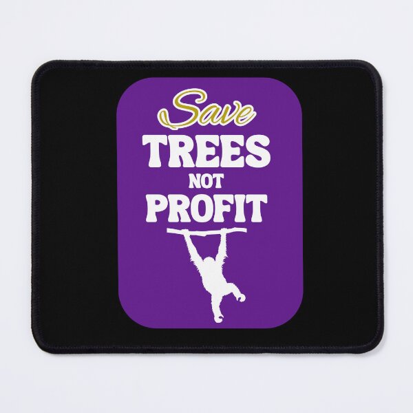 Item preview, Save trees not profit designed and sold by BritishDelights.