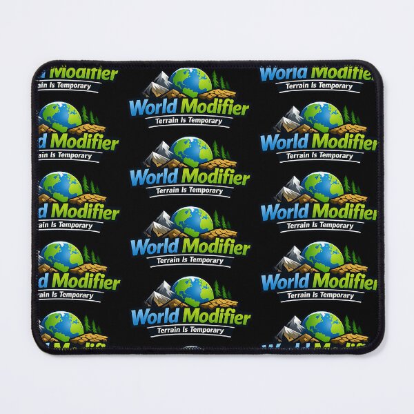Item preview, World Modifier Terrain Is Temporary Funny Gaming Design designed and sold by TeeTimeTreasure.