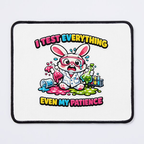 Item preview, I Test Everything Even My Patience Lab Tech Funny Scientist Cute Bunny Laboratory Humor Design designed and sold by ClinicalHubs.