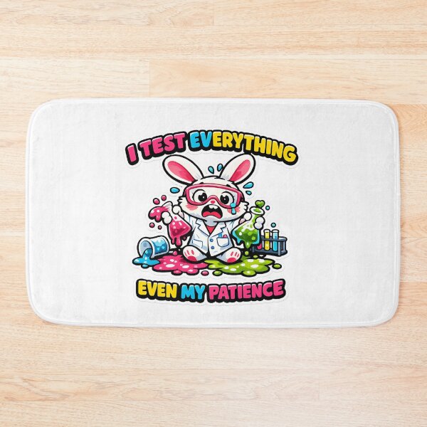 Item preview, I Test Everything Even My Patience Lab Tech Funny Scientist Cute Bunny Laboratory Humor Design designed and sold by ClinicalHubs.