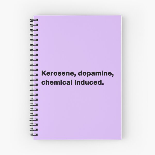 Item preview, Kerosene, dopamine, chemical induced designed and sold by ActiveNerd.