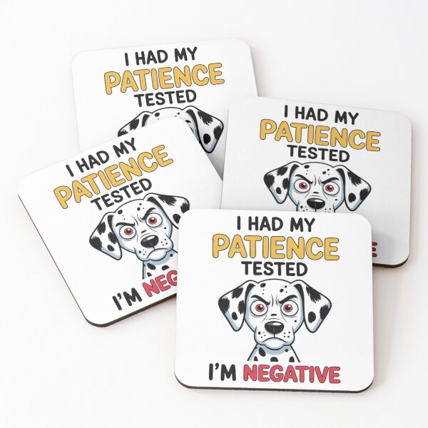 Item preview, Funny Angry Dalmatian - I Had My Patience Tested I’m Negative Dog Humor designed and sold by lucidfrog.