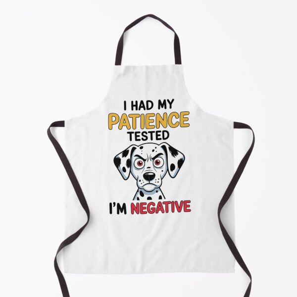 Item preview, Funny Angry Dalmatian - I Had My Patience Tested I’m Negative Dog Humor designed and sold by lucidfrog.
