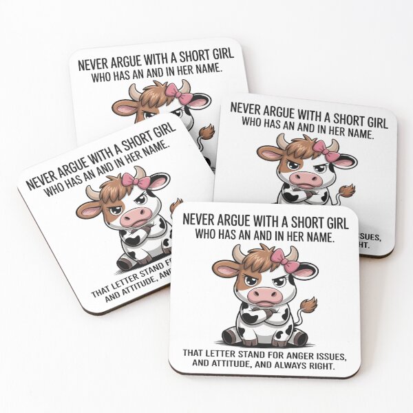 Item preview, Funny Short Girl Quote - Sassy Cow with Attitude - Never Argue With A Girl Who Has An A In Her Name designed and sold by lucidfrog.