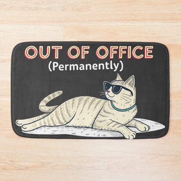 Item preview, Out of Office Cat – Never Coming Back designed and sold by Artiviose.