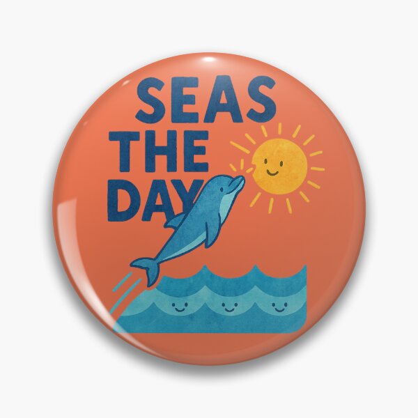 Item preview, Seas the Day: Dolphin Motivational Pun Design designed and sold by ChirpInc.