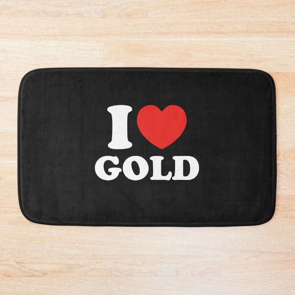 Item preview, I Love Gold designed and sold by shitpostee.