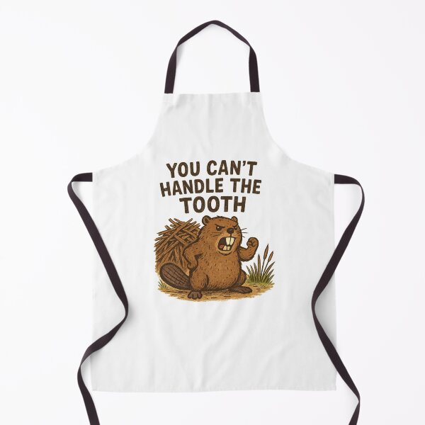 Item preview, You Can’t Handle the Tooth: Funny Beaver Pun designed and sold by ChirpInc.