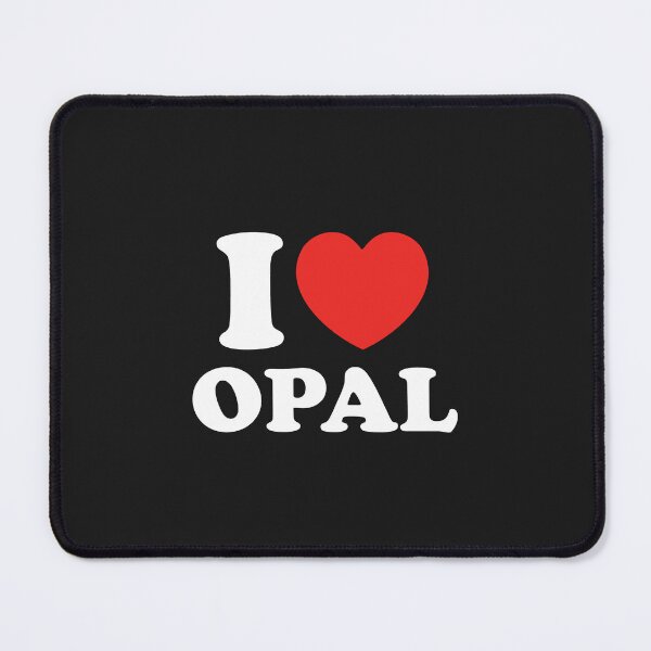 Item preview, I Love Opal designed and sold by shitpostee.