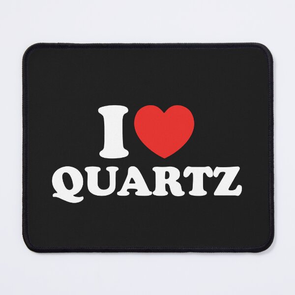 Item preview, I Love Quartz designed and sold by shitpostee.