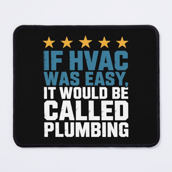 Item preview, If HVAC Was Easy It Would Be Called Plumbing designed and sold by TEESPRIT.